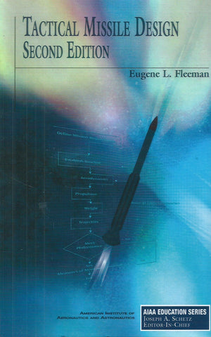 Tactical Missile Design, Second Edition (With CD-ROM) | Eugene L. Fleeman