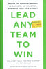 Lead Any Team to Win | Dr. Jason Selk & Tom Bartow