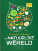 Die Natuurlike Wereld (Die Wereld in Infografika) | Jon Richards & Ed Simkins