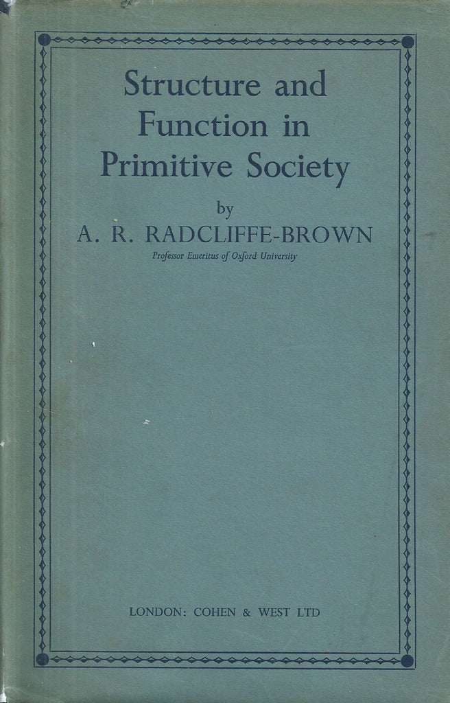 Structure and Function in Primitive Society (Signed by Author) | A. R. Radcliffe-Brown