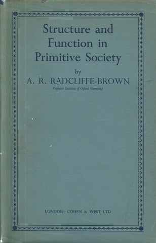 Structure and Function in Primitive Society (Signed by Author) | A. R. Radcliffe-Brown