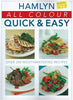 Hamlyn All Colour Quick & Easy Cookbook: Over 250 Mouthwatering Recipes