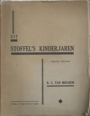 Uit Stoffel's Kinderjaren (Dutch) | R. C. van Mieghem