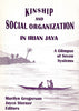 Kinship and Social Organization in Irian Jaya: A Glimspe of Seven Systems | Marilyn Gregerson & Joyce Sterner (Eds.)