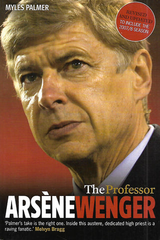 Arsene Wenger: The Professor | Myles Palmer