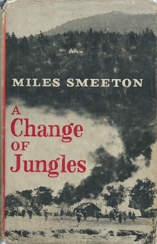 A Change of Jungles | Miles Smeeton