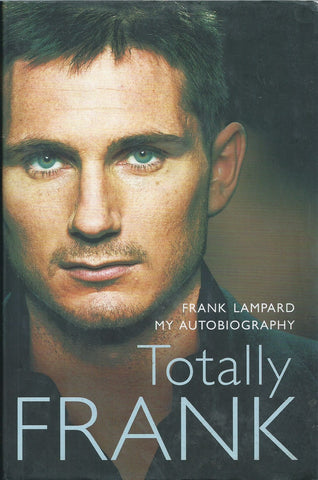 Totally Frank: My Autobiography | Frank Lampard