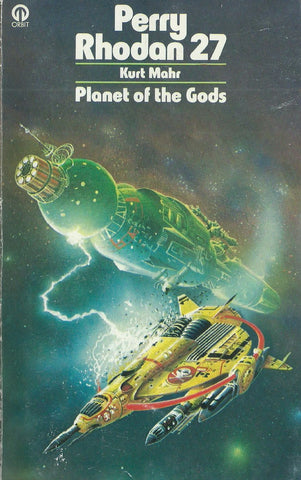 Perry Rhodan 27: Planet of the Gods | Kurt Mahr