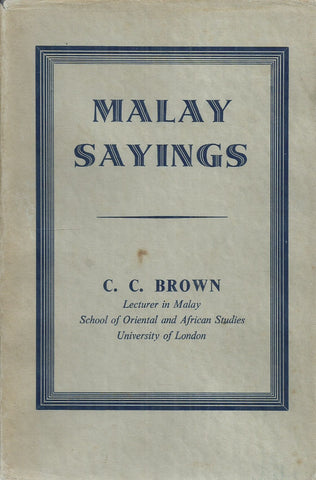 Malay Sayings | C. C. Brown