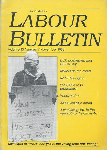 South African Labour Bulletin (Vol. 13, No. 7, November 1988)
