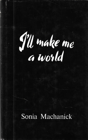 I'll Make Me a Word (Inscribed by the Illustrator Nina Campbell-Quine) | Sonia Machanick