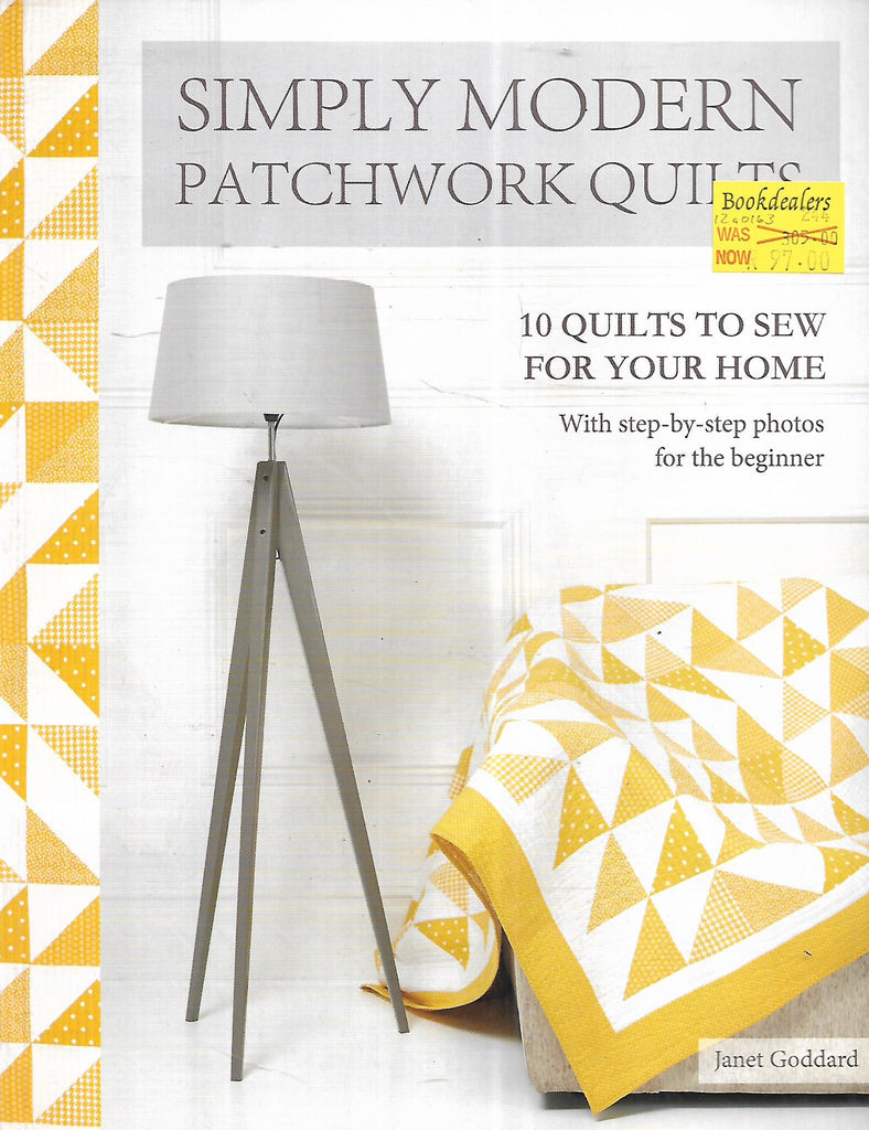 Simply Modern Patchwork Quilts: 10 Quilts to Sew for Your Home | Janet Goddard