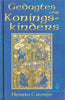 Gedagtes van Koningskinders (Afrikaans) | Henno Cronje