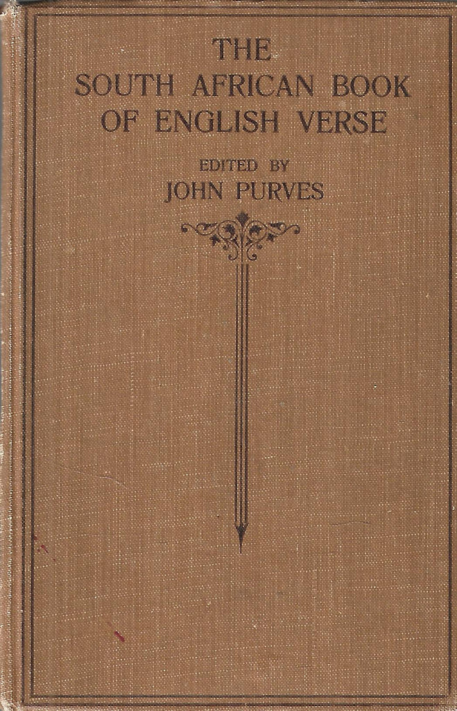 The South African Book of English Verse (Published 1921) | John Purves (Ed.)