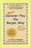 More Declarer Play the Bergen Way: How to Make More Contracts (Signed by Author) | Marty Bergen