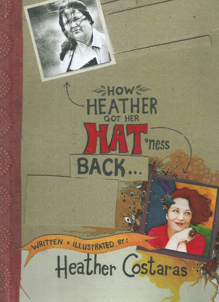 How Heather Got Her Hatness Back (Signed by Author) | Heather Costaras