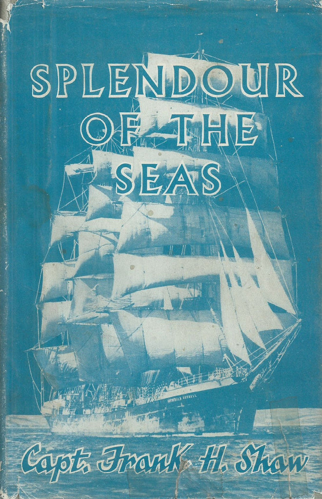 Splendour of the Seas | Captain Frank H. Shaw