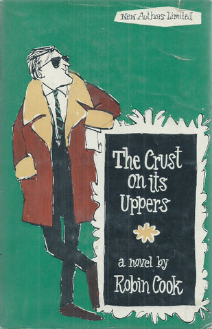 The Crust on its Uppers (First Edition, 1962) | Robin Cook