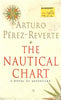 The Nautical Chart: A Novel of Adventure | Arturo Perez-Reverte