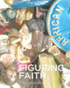 Figuring Faith (Inscribed by Author) | Fiona Rankin-Smith