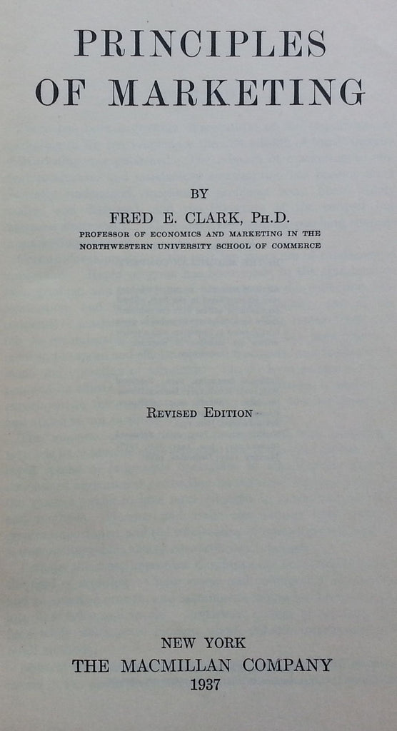 The Principles of Marketing (Published 1937) | Fred E. Clark