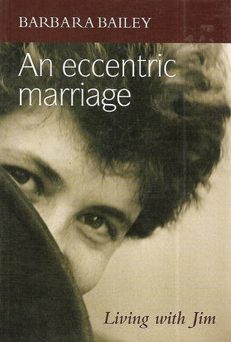 An Eccentric Marriage: Living with Jim | Barbara Bailey