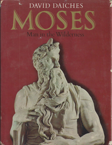 Moses: Man in the Wilderness | David Daiches