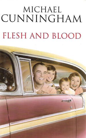 Flesh and Blood | Michael Cunningham