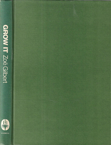 Grow It: A South African Gardeners' Manual (Inscribed by Author) | Zoe Gilbert