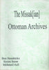 The Missak[ian] Ottoman Archives | Ben Hendrickx, et al.