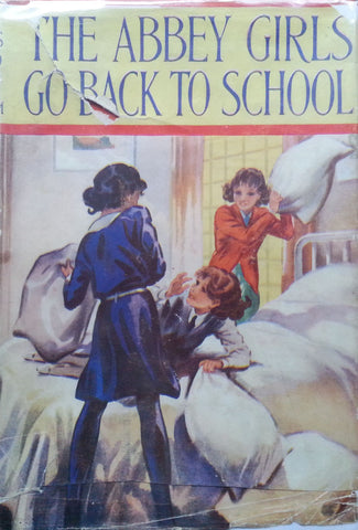 The Abbey Girls Go Back to School (Published 1941) | Elsie J. Oxenham