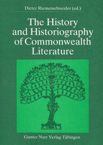 The History and Historiography of Commonwealth Literature | Dieter Riemenschneider (Ed.)