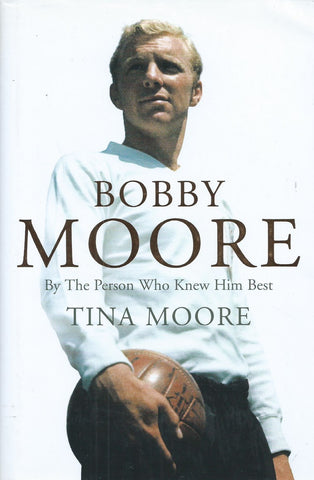 Bobby Moore, by the Person Who Knew Him Best | Tina Moore