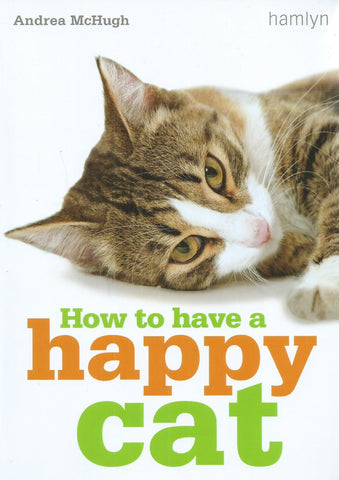 How to Have a Happy Cat | Andrea McHugh