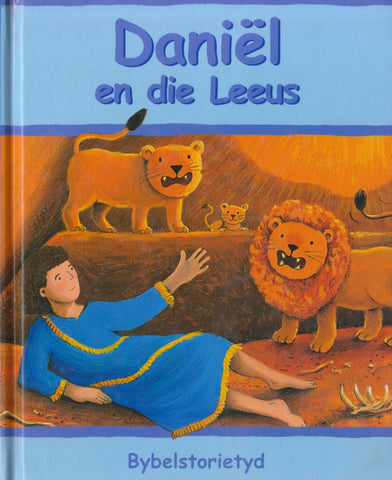 Bybelstorietyd: Daniel en die Leeus (Afrikaans)
