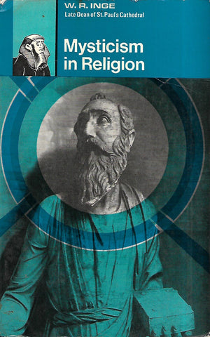 Mysticism in Religion | W. R. Inge