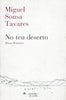 No Teu Deserto: Quase Romance (Portuguese) | Miguel Sousa Tavares