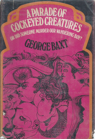 A Parade of Cockeyed Creatures (First Edition, 1968) | George Baxt