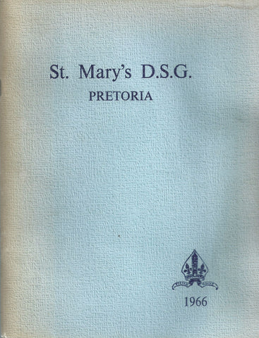 St. Mary's D.S.G. Pretoria (1966 Magazine)