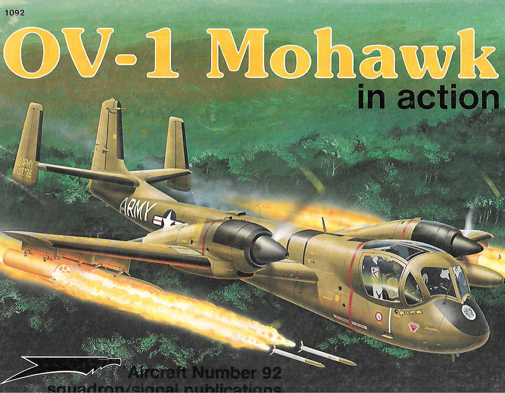 OV-1 Mohawk In Action (Aircraft No. 92) | Terry Love