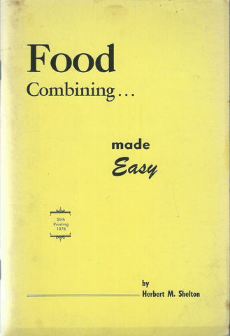 Food Combining Made Easy | Herbert M. Shelton