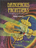Dangerous Frontiers: The Fight for Survival on Distant Worlds | Steven Caldwell