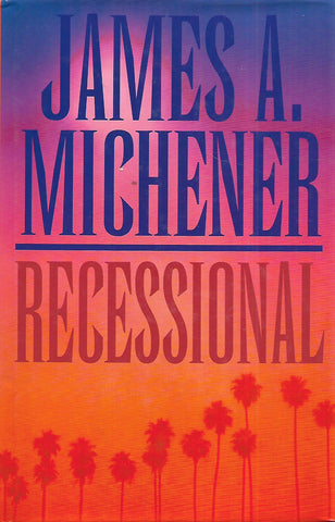 Recessional | James A. Michener