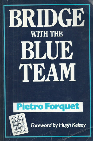 Bridge With the Blue Team | Pietro Forquet