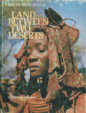 Land Between Two Deserts | Helmut zur Strassen