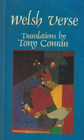 Welsh Verse (Translations by Tony Conran) | Tony Conran