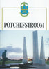 Potchefstroom: Collection of 3 Brochures and Welcome Card