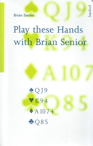 Play these Hands with Brian Senior | Brian Senior