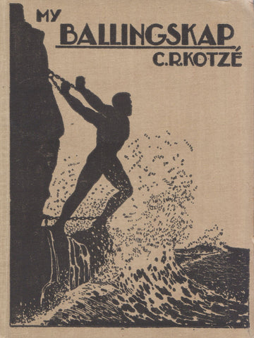 My Ballingskap (St. Helena) (Afrikaans) | C. R. Kotze