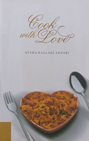 Cook with Love | Aysha Kalladi Ansari